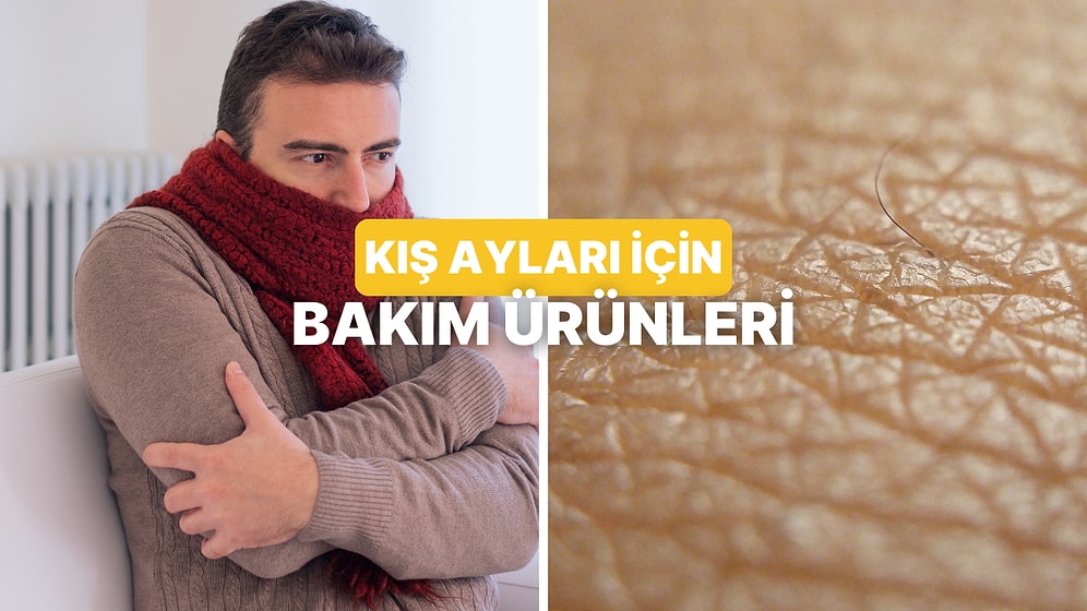 Yağlı Cildi Olan Beylere Özel: Kış Ayında Arındırıcı Rutin Oluşturmanıza Yardımcı Olacak Ürünler