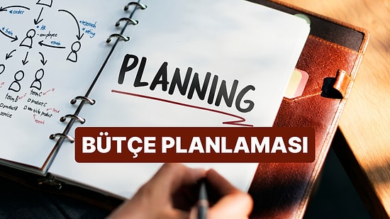Yeni Yılda Bütçe Planlaması Nasıl Yapılır? Doğru Bütçe Planlaması İçin 11 Yöntem