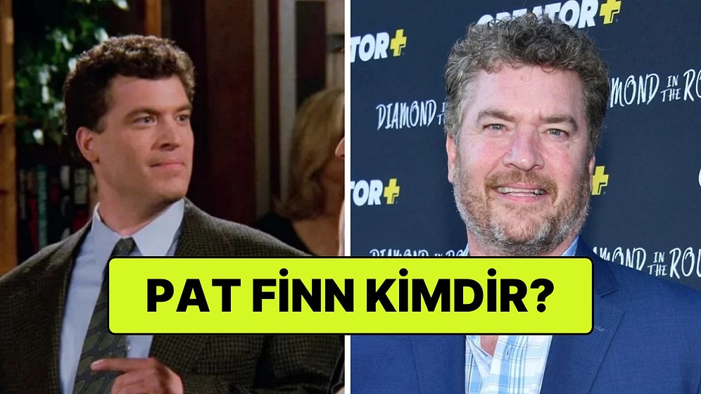 Pat Finn Kimdir? Friends Oyuncusu Pat Finn Neden Öldü?