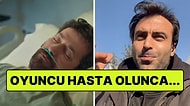 Set Çalışanı, Dizi Oyuncusunun Hasta Olduğu Zamanlarda Ne Yapıldığını Açıkladı