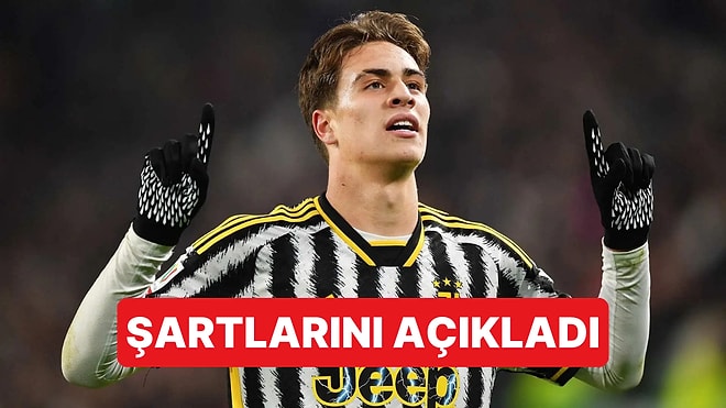 Juventus'ta Kenan Yıldız Gündemi Devam Ediyor: Kenan Şartlarını Sundu