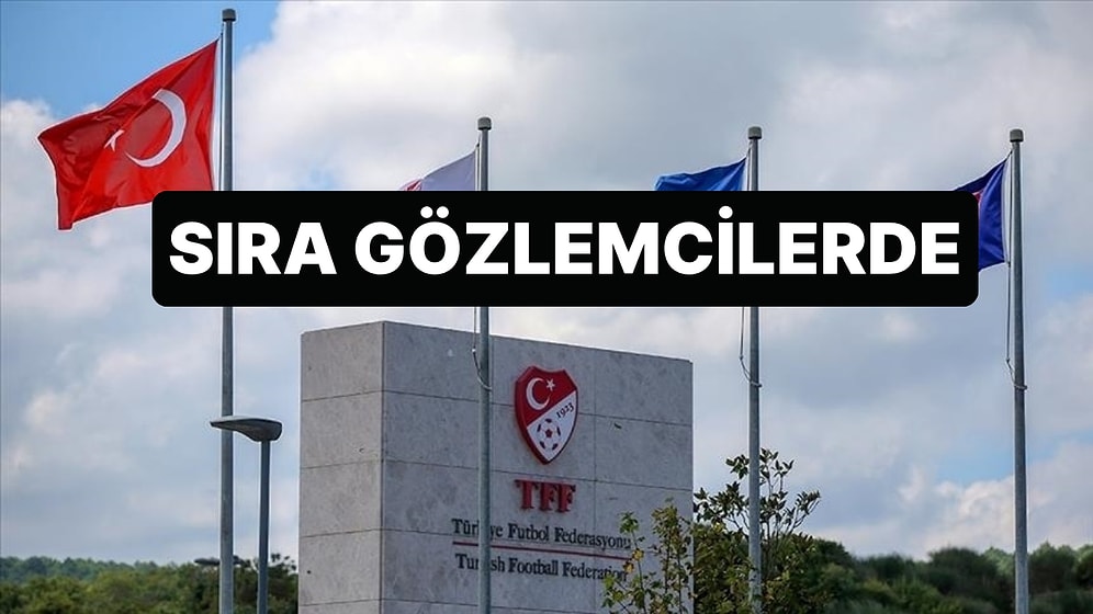 Futboldaki Operasyonlarda Sıra Gözlemcilere Geldi: 30 Gözlemci PFDK'ya Sevk Edildi