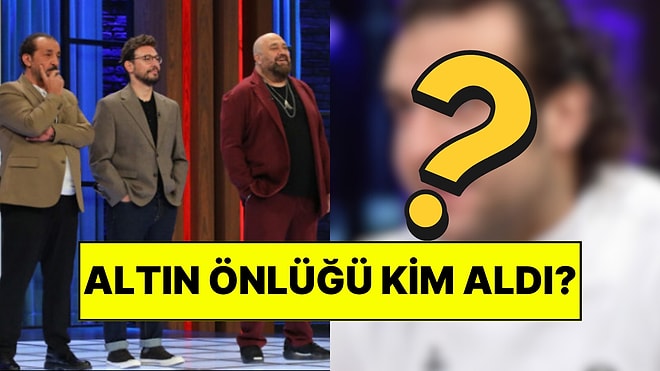 25 Aralık MasterChef Altın Kupa'da Altın Önlük Sahibini Buldu: MasterChef'te Altın Önlüğü Kim Aldı?