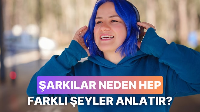 Bir Şarkı Neden Her Dinleyişte Başka Bir Şey Anlatır?