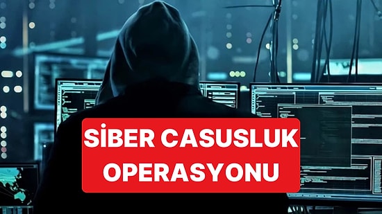 MİT'ten Siber Casusluk Operasyonu: 4 Şüpheli Gözaltına Alındı