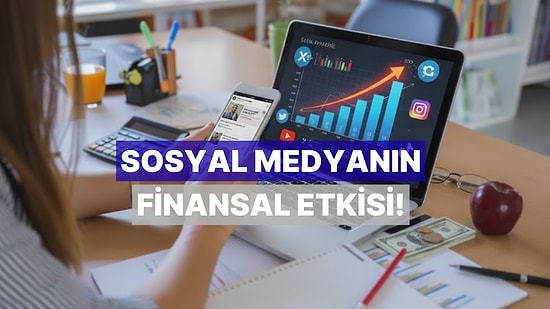 Sosyal Medya Etkisi: Online Platformlar Finansal Farkındalığımızı Nasıl Etkiliyor?