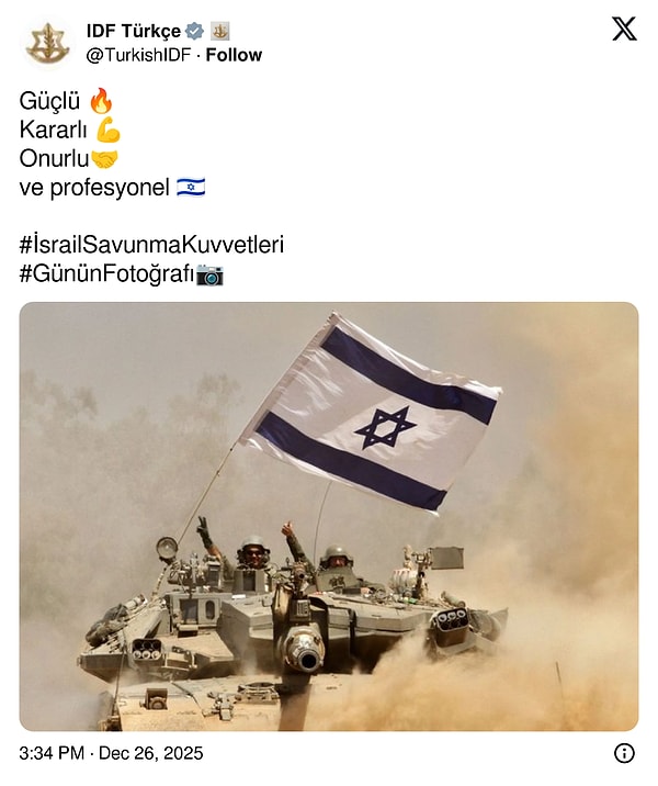 Bütün tepkilere rağmen Türkçe paylaşımlarına devam eden İsrail ordusunun Türkçe hesabı da bu paylaşıma yanıt niteliğinde fotoğraf paylaştı.