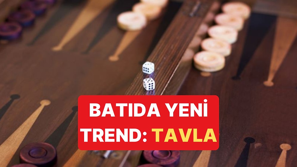 Londra ve New York'ta Tavla Kulüpleri Kuruluyor: Tavla Neden Trend Oldu?