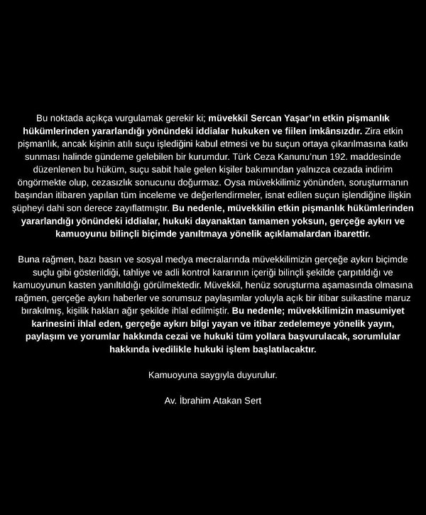 Avukatı İbrahim Atakan Sert, "masumiyet karinesi" kavramını hatırlatarak bir metin paylaştı.