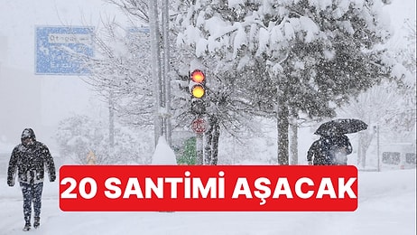 İçişleri Bakanlığı Uyardı: Bazı Bölgelerde Kar Yağışı 20 Santimetreyi Geçecek