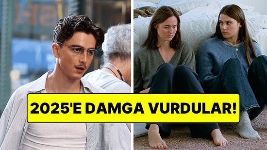 Hepsine Bayıldık: 2025 Yılına Damga Vurmuş En İyi 15 Filmi Sıraladık!