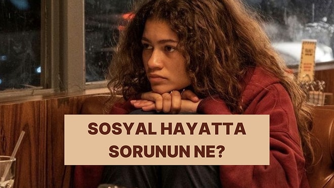 Sosyal İlişkilerde Yaptığın Hata Ne?