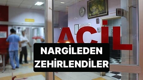 Gıda Zehirlenmelerinin Ardından da Şimdi de 6 Kişi Nargileden Zehirlendi