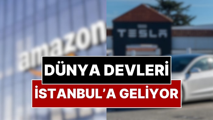 Dünya Devleri Amazon ve Tesla İstanbul’un Anadolu Yakası’nda Ofis Arıyor!
