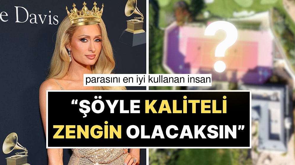 Vizyon Böyle Bir Şey: Paris Hilton'un 64 Milyon Dolarlık Malikanesine Eklediği Yeni Detay Gündem Oldu!
