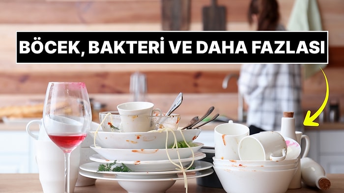 Bir Daha Rahat Uyuyamayacaksınız: Bulaşıkları Gece Boyu Kirli Bırakmanın Riski Açıklandı!