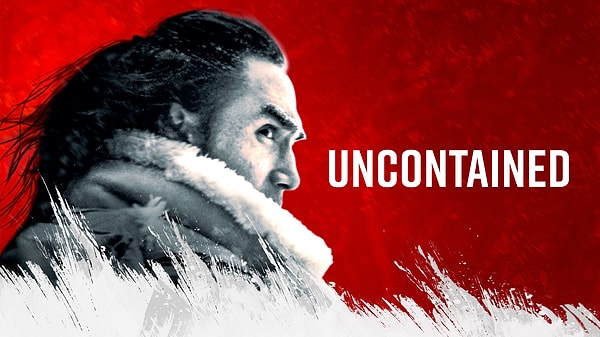 12. Uncontained - 2025