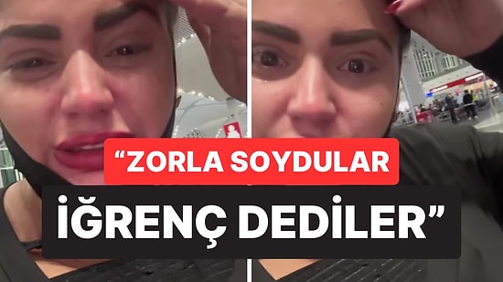Türkiye’de Estetik Oldu, Havalimanında Gözyaşlarına Boğuldu: “Bandajlarımı Zorla Çıkarttılar, İğrenç Dediler"