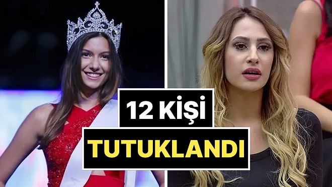Ünlülere Operasyon: Aralarında Miss Türkiye Birincisi Buse İskenderoğlu'nun da Bulunduğu 12 Kişi Tutuklandı