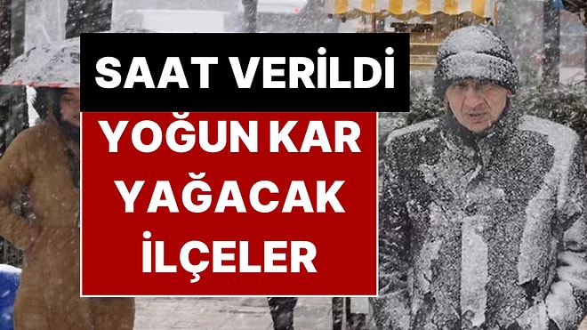İstanbul’da Kar Yağacak İlçeler Açıklandı! Valilik Yoğun Kar Yağışı İçin Saat Verdi