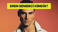Survivor 2026 Eren Semerci Kimdir? Eren Semerci Kaç Yaşında, Nereli?