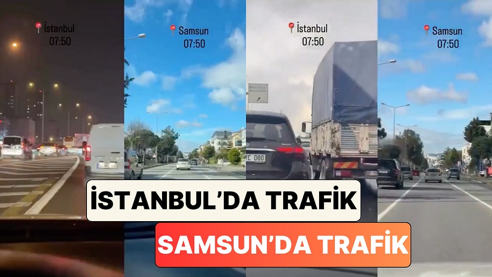 İstanbul'dan Samsun'a Taşınan Bir Adam İşe Giderken Trafikte Geçirdiği Süreyi Karşılaştırdı