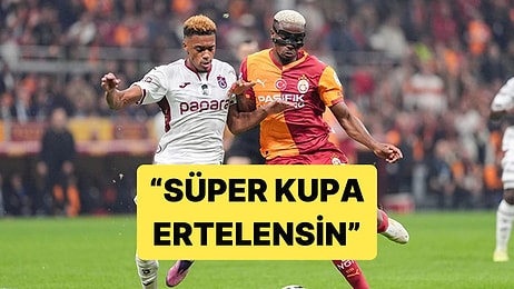 Yeni Formatla Oynanacak Süper Kupa İçin Kulüplerden "Ertelensin" Başvurusu