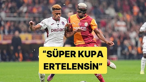 Yeni Formatla Oynanacak Süper Kupa İçin Kulüplerden "Ertelensin" Başvurusu