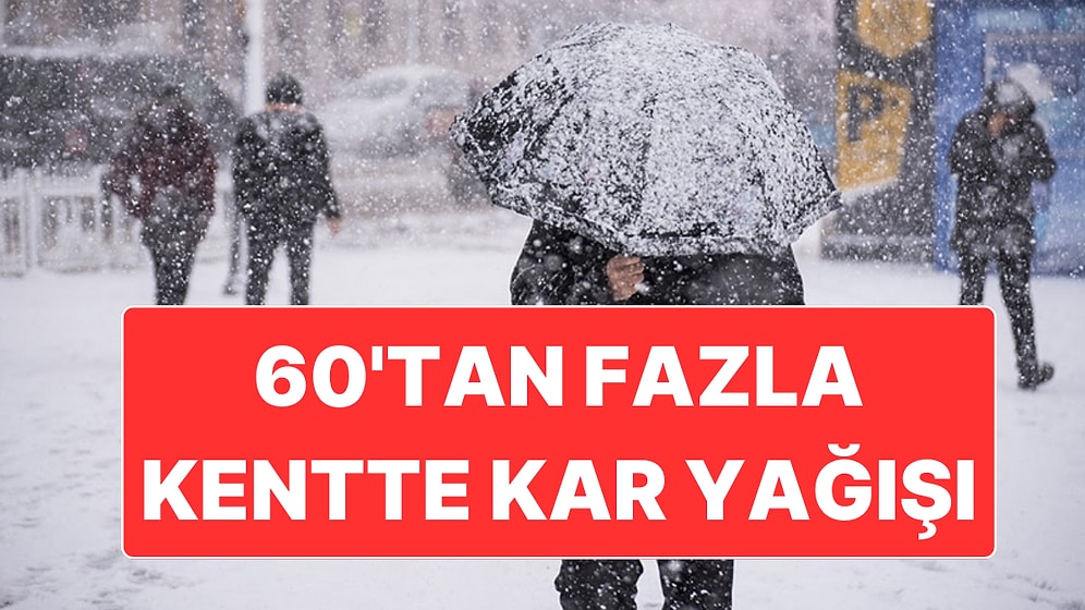 Kar Yağışı Tüm Türkiye’yi Etkisi Altına Alacak: Hava Sıcaklıkları Eksi Derecelerde