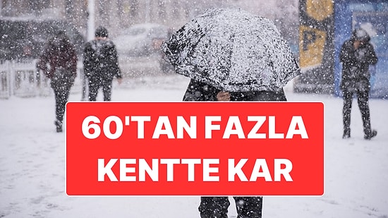 Kar Yağışı Tüm Türkiye’yi Etkisi Altına Alacak: Hava Sıcaklıkları Eksi Derecelerde