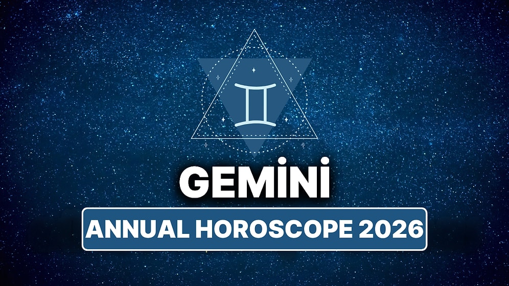 2026 Gemini Horoscope: What Awaits Gemini This Year?