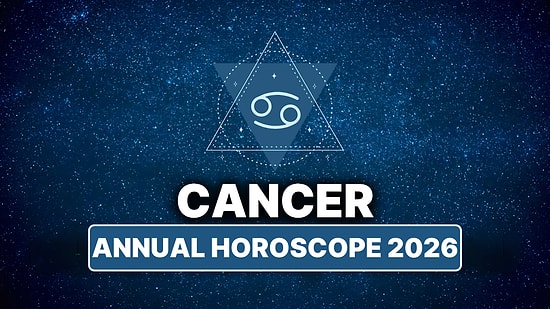 2026 Cancer Horoscope: What Awaits Cancer This Year?