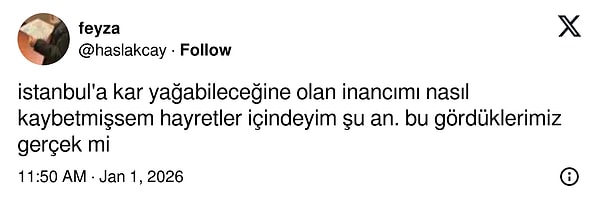 Tam da herkes kar yağacağına olan inancını kaybetmişken.