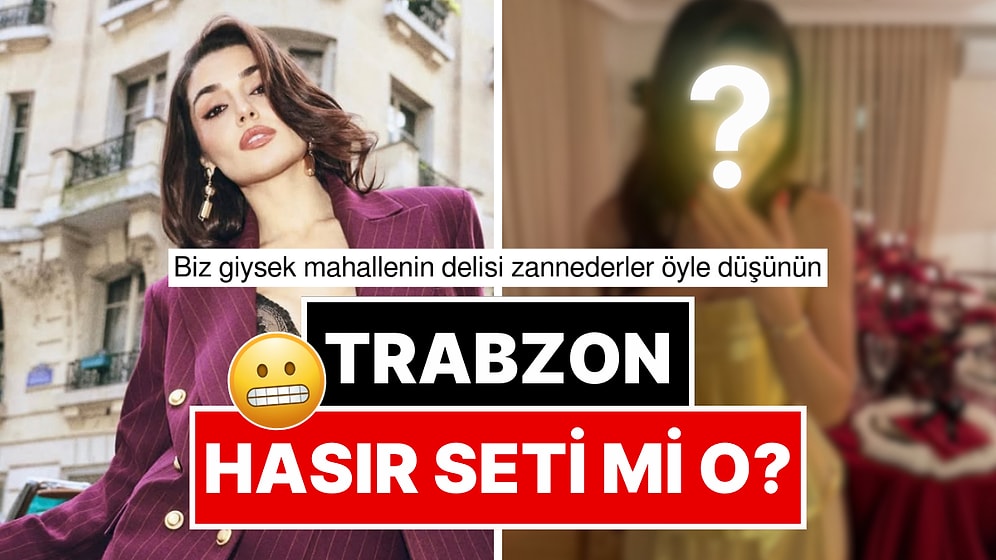 Hande Erçel'in Trabzon Hasır Setinden Hallice Şalvarlı Yılbaşı Kombini X'te Olay Oldu!