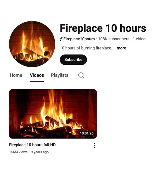 YouTube'da 10 saatlik şömine videosu 156 milyon kez izlendi.