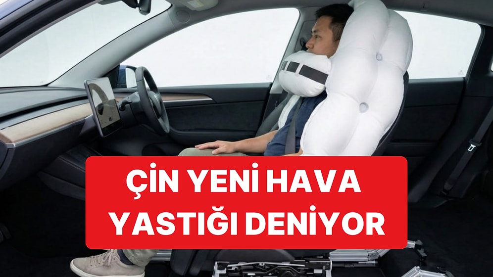 Çin, Otomobil Teknolojisinde Battaniye Gibi Sarılan Hava Yastıkları Geliştirdi