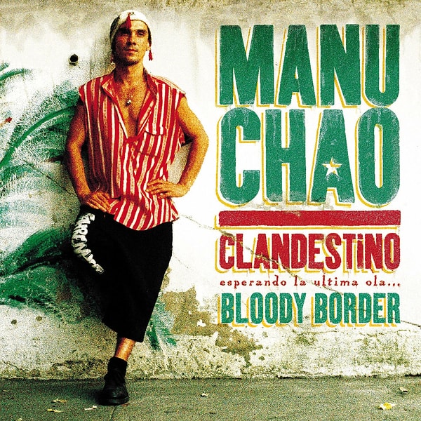 469. Manu Chao - Clandestino