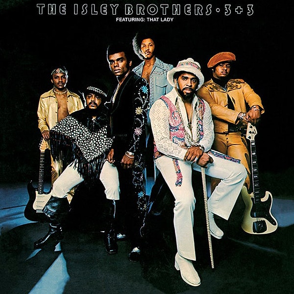 464. The Isley Brothers - 3 + 3