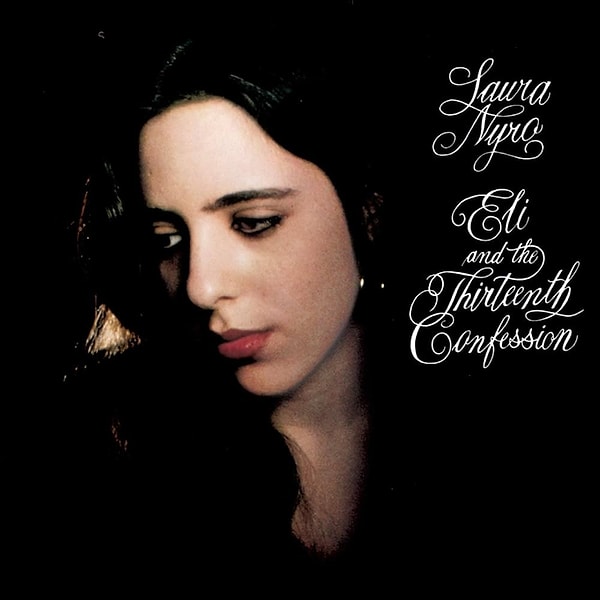 463. Laura Nyro - Eli & the 13th Confession