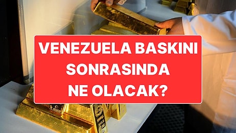 ABD’nin Venezuela Baskını Sonrasında Altın, Borsa ve Kripto Para Piyasalarında Neler Bekleniyor?