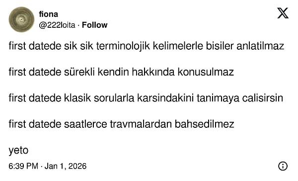 Bir X kullanıcısının çıkardığı "ilk buluşmada yapılmayacaklar" listesi tartışma konusu oldu!