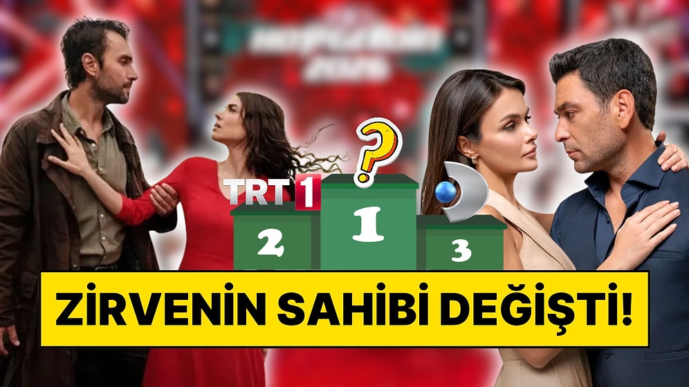Diziler Birer Birer İptal Edildi, Kanal D ve TRT 1 Zirveden Düştü: Haftanın En Çok İzlenen Kanalı Belli Oldu