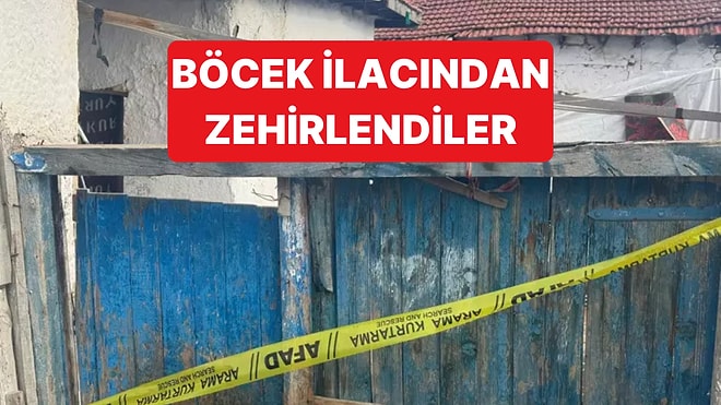 Ankara'da Bir Aile Yapılan Böcek İlaçlaması Sonunda Zehirlenerek Hastaneye Kaldırıldı