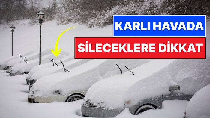 Uzmanlardan Karlı Havalar Geri Gelirken Uyarı Geldi: "Kar Gelmeden Arabaların Sileceklerinizi Kaldırın"