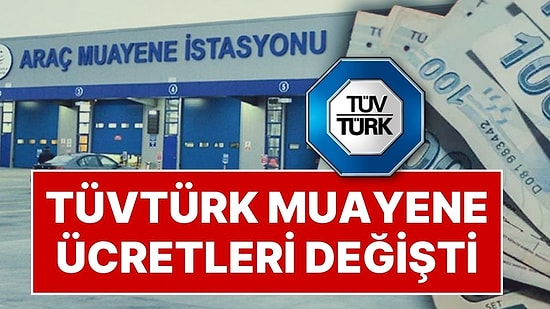 TÜVTÜRK Muayene Ücreti Ne Kadar Oldu? Yeni Yılla Birlikte TÜVTÜRK Muayene Ücretleri Değişti