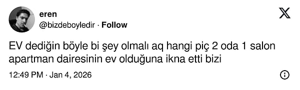 Sonra kendi evlerimize dönüp bi' baktık ki bakmaz olaydık!