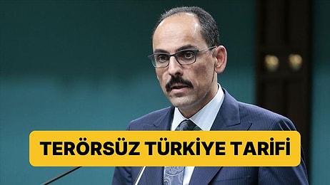 İbrahim Kalın'dan Terörsüz Türkiye Açıklaması: "Kapsamlı, Çok Boyutlu ve Çok Aşamalı Bir Dönüşüm Projesi"
