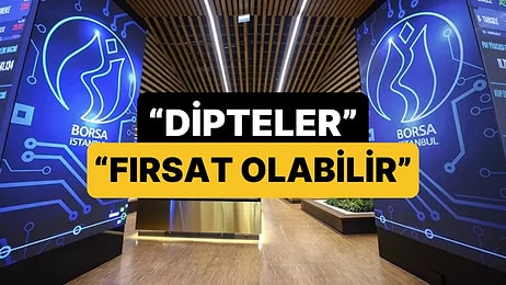 Borsa İstanbul İçin Bank Of America Açıkladı: "Dipteler, Fırsat Olabilir..."