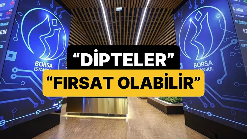 Borsa İstanbul İçin Bank Of America Açıkladı: "Dipteler, Fırsat Olabilir..."