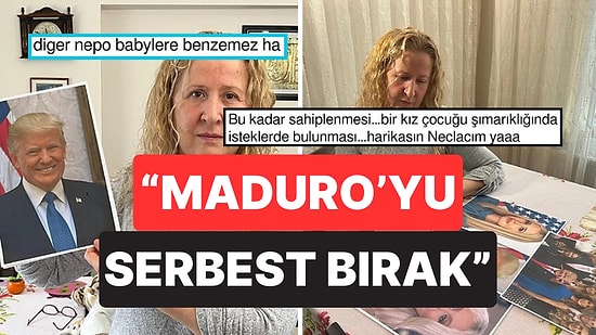 Donald Trump'ın Kızı Olduğunu İddia Eden Necla Özmen "Maduro" Açıklamasıyla Goygoy Malzemesi Oldu